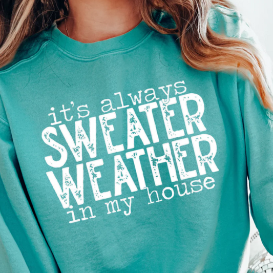 Always Sweater Weather