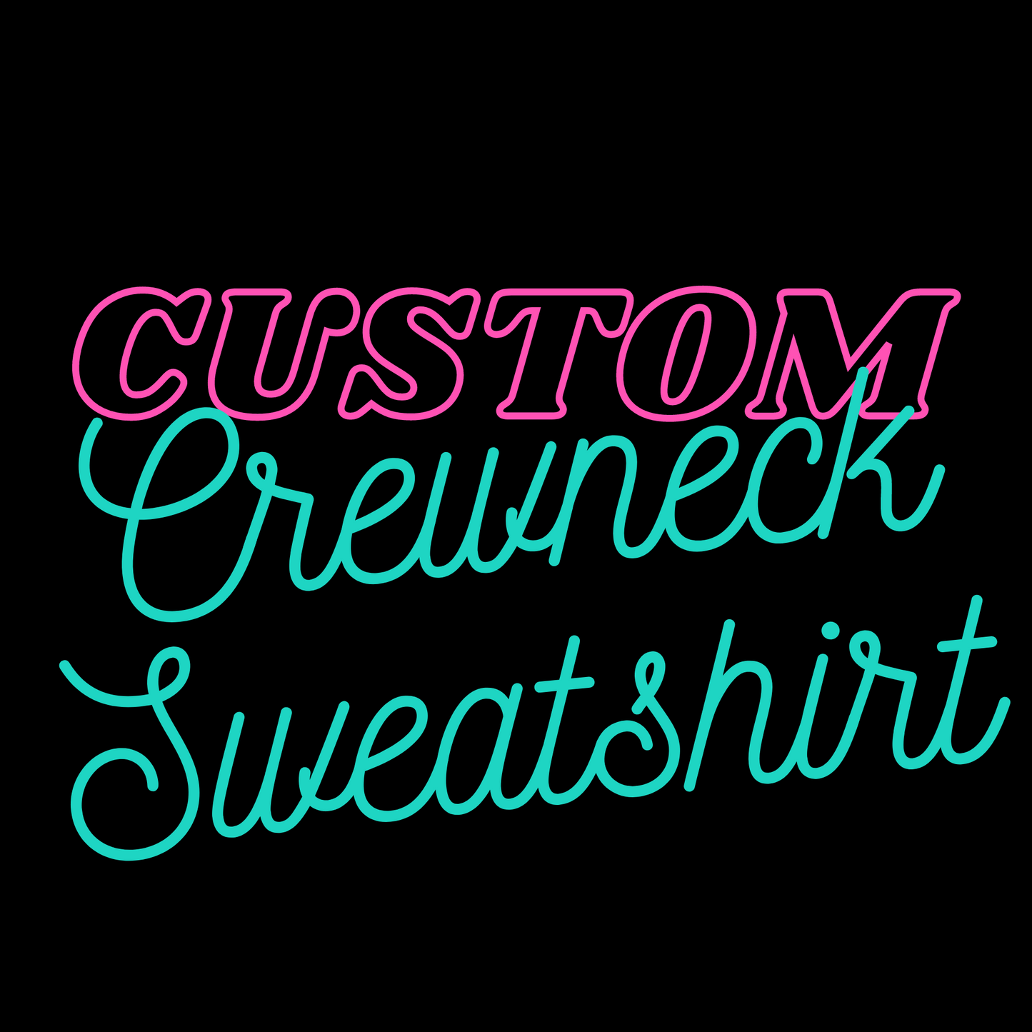 Custom Crewneck Sweatshirt