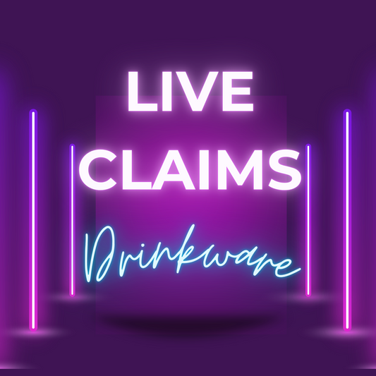 LIVE CLAIMS: Drinkware
