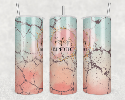 Perfectly Imperfect Tumbler